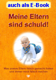 Meine Eltern sind schuld