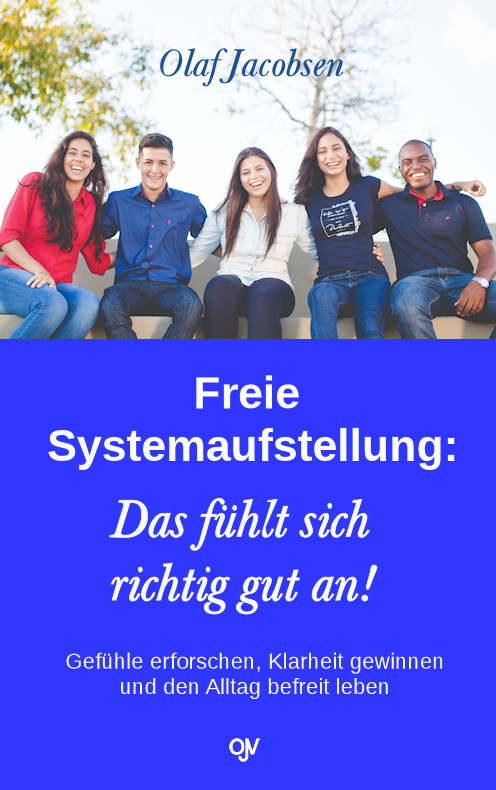 Freie Systemaufstellung Das fhlt sich richtig gut an